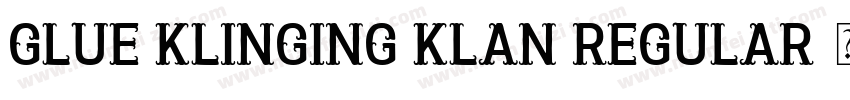 Glue Klinging Klan Regular字体转换